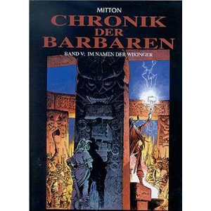 Chronik Der Barbaren 006 - Im Namen Der Wikinger