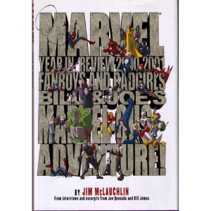 2000-2001 Year In Review: Fanboys And Badgirls Bill & Joe's Marvelous Adventure Hc