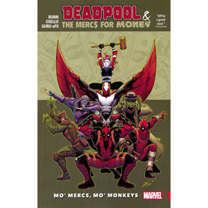 Deadpool And Mercs For Money Tpb 001 - Mo Mercs Mo Monkey