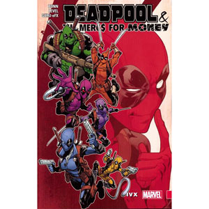 Deadpool And Mercs For Money Tpb 002 - Ivx
