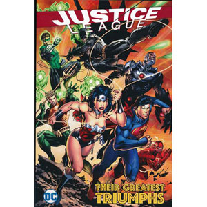 Justice League Tpb 003 - Their Greatest Triumphs
