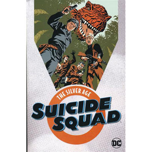 Suicide Squad Tpb - Silver Age