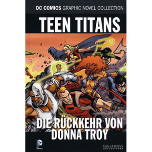 Dc Graphic Novell Collection 097 - Teen Titans: Die Rckkehr Von Donna Troy