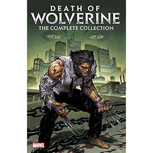 Death Of Wolverine Complete Collection  Tpb