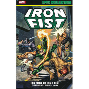 Iron Fist Epic Collection Tpb - Fury Of Iron (new Printing)