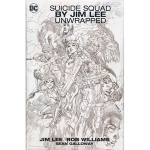 Suicide Squad Unwrapped By Jim Lee Hc