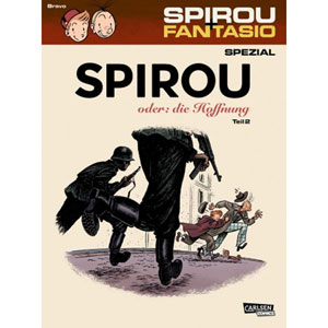 Spirou Und Fantasio Spezial 028 - Spirou Oder: Die Hoffnung Teil 2
