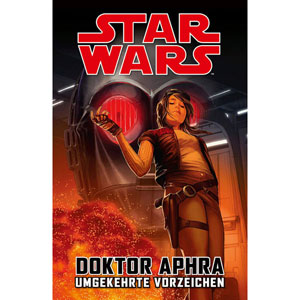 Star Wars Sonderband 109 - Doktor Aphra 3 - Umgekehrte Vorzeichen