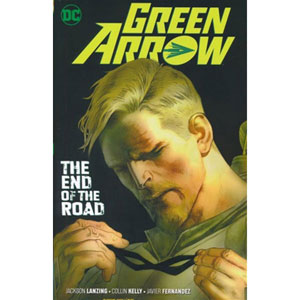 Green Arrow (rebirth) Tpb 008 - End Of The Road