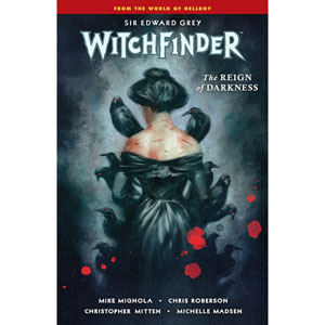 Witchfinder Tpb 006 - The Reign Of Darkness