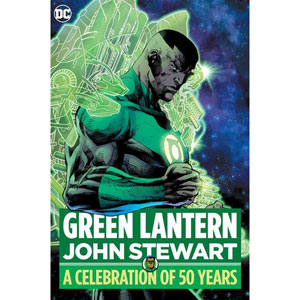 Green Lantern Hc - Green Lantern John Stewart A Celebration Of 50 Years
