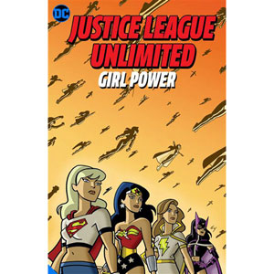 Justice League Unlimited Girl Power Tpb