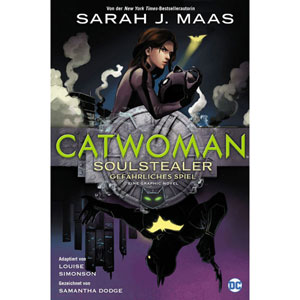 Catwoman - Soulstealer - Gefhrliches Spiel