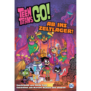 Teen Titans Go! - Ab Ins Zeltlager