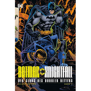 Batman: Knightfall Deluxe Edition 003 - Der Sturz Des Dunklen Ritters