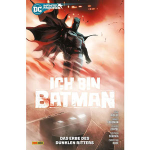Ich Bin Batman 001 - Das Erbe Des Dunklen Ritters