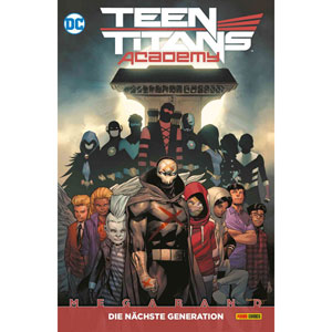 Teen Titans Academy Megaband - Die Nchste Generation