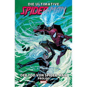 Ultimative Spider-man Comic-kollektion 028 - Der Tod Von Spider-man (prolog)