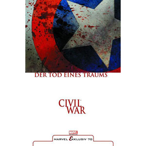 Marvel Exklusiv Sc 070 - Civil War  Der Tod Eines Traums