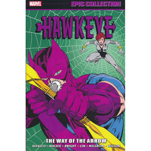 Hawkeye Epic Collection Tpb - Way Of Arrow