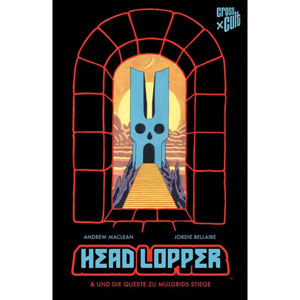 Head Lopper 004 - … Und Die Queste Zu Mulgrids Stiege