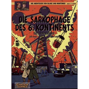Abenteuer Von Blake Und Mortimer 013 - Die Sarkophage Des 6. Kontinents, Teil I: Alte Bekannte