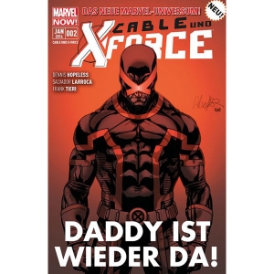 Cable & X-force 002 - Daddy Ist Wieder Da