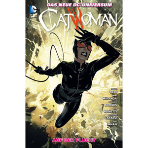 Catwoman 009 - Auf Der Flucht!