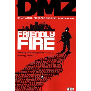 Dmz Tpb 004 - Friendly Fire