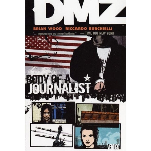 Dmz Tpb 002 - Body Of A Journalist