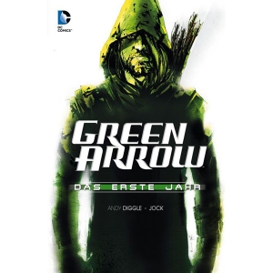 Green Arrow Sc - Das Erste Jahr