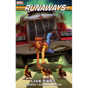 Runaways Tpb - Live Fast