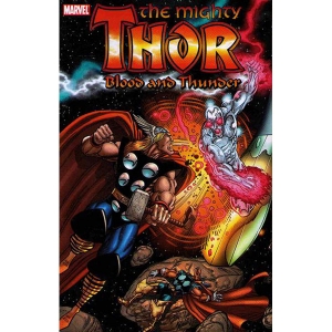 Thor Tpb - Blood And Thunder