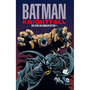 Batman Sc ( Dc Paperback 37) - Knightfall - Der Sturz Des Dunklen Ritters 1