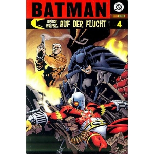 Batman - Bruce Wayne: 004 - Auf Der Flucht