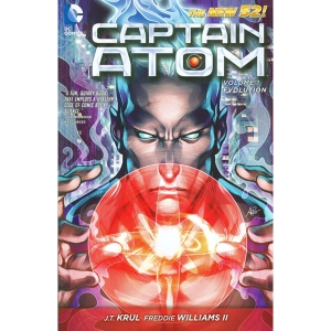 Captain Atom (new 52) Tpb 001 - Evolution
