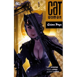 Catwoman Tpb - Crime Pays