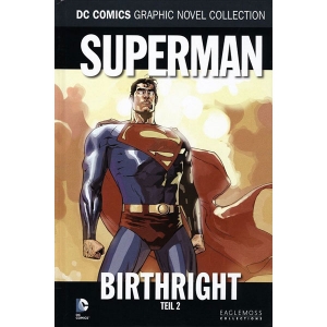 Dc Graphic Novell Collection 041 - Superman: Birthright (teil 2)