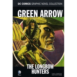 Dc Graphic Novell Collection 057 - Green Arrow: The Longbow Hunters