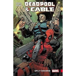 Deadpool And Cable Tpb - Split Second