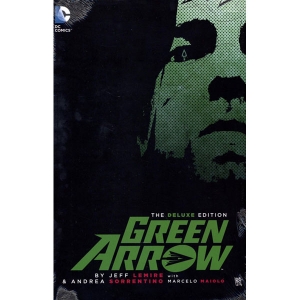 Green Arrow By Jeff Lemire Deluxe Ed Hc