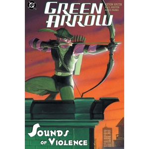 Green Arrow Tpb 002 - Sounds Of Violence