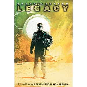 Green Lantern Tpb - Legacythe Last Will & Testament Of Hal Jordan