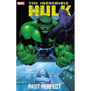 Incredible Hulk Tpb 001 - Past Perfect
