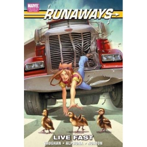 Runaways Premiere Hc - Live Fast