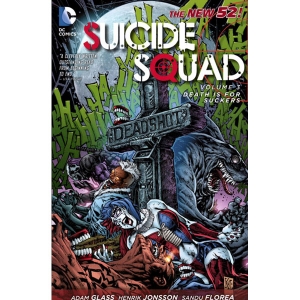 Suicide Squad N52 Tpb 003 - Death Is For Suckers