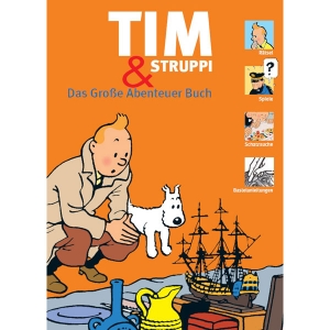 Tim Und Struppi - Das Groe Abenteuer Buch