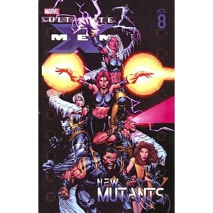 Ultimate X-men Tpb 008 - New Mutants