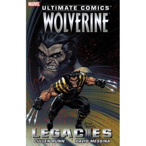 Ultimate Comics Wolverine Tpb - Legacies