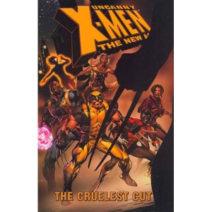 Uncanny X-men - The New Age Tpb 002 - The Cruelest Cut